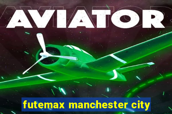 futemax manchester city